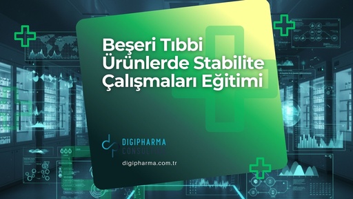 Beşeri Tıbbi Ürünlerde Stabilite Çalışmaları Eğitimi | v